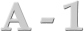 A - 1