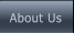 About Us About Us